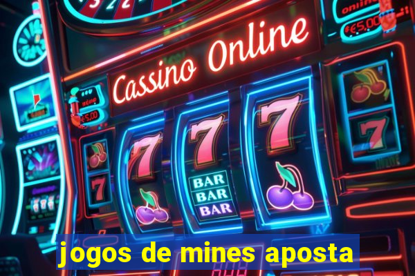 jogos de mines aposta